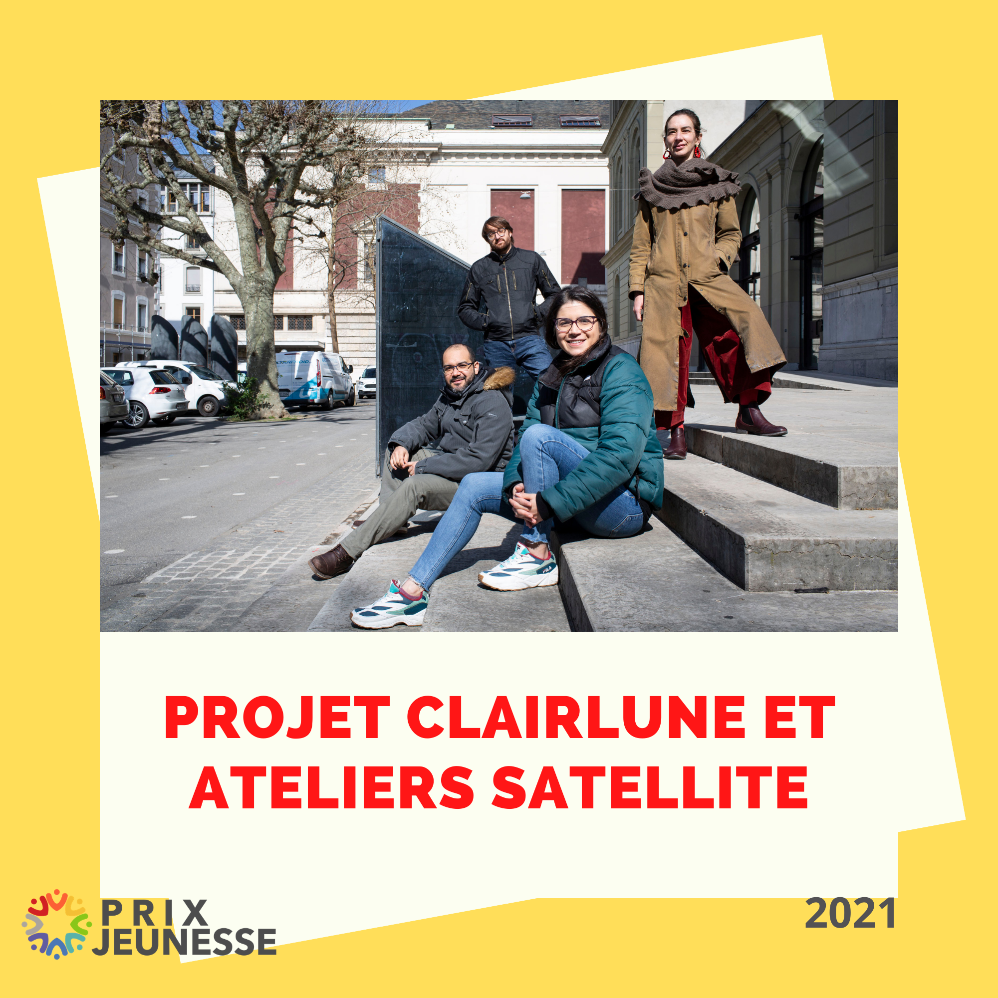 Candidat  Projet ClairLune et ateliers Satellite 